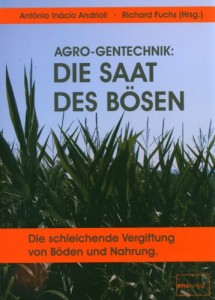 Agro_Gentechnik_Die_Saat_des_Bösen